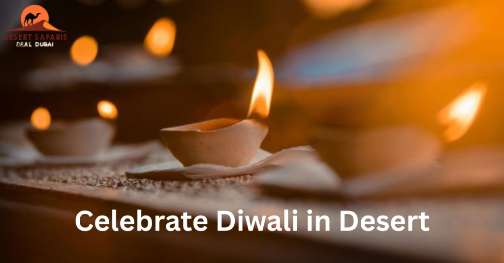 Celebrate Diwali in Desert